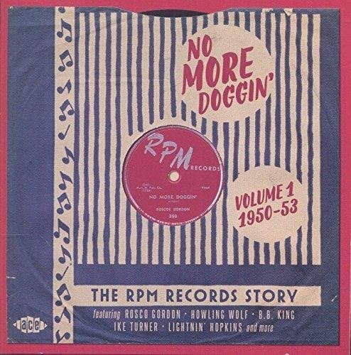 Various Artists - No More Doggin' - The RPM Records Story Vol 1 1950-53 (2 CD)
