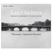 Les Ombres - Telemann: Quatuors Parisiens (CD)