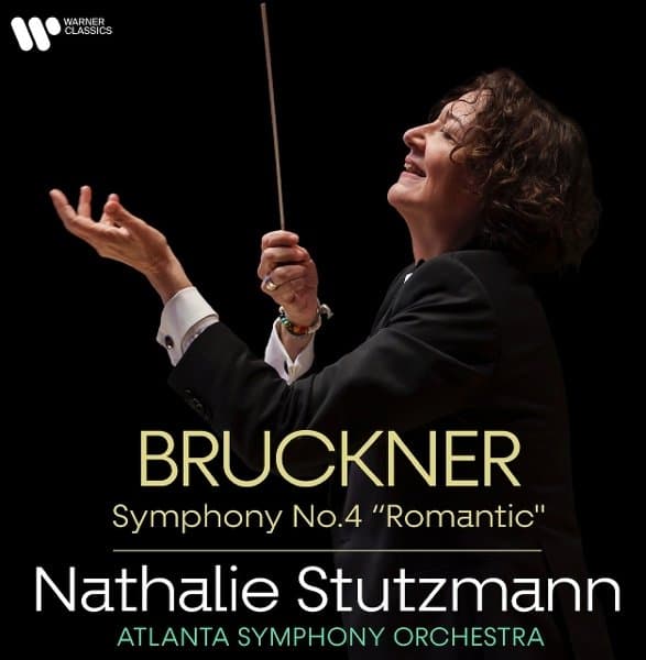 Atlanta Symphony Orchestra & Nathalie Stutzmann - Bruckner: Symphony No. 4 Romantic (CD)