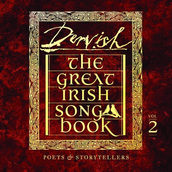 Dervish - The Great Irish Songbook Vol 2: Poets & Storytellers (CD)
