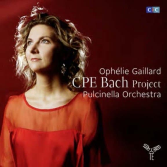 Ophélie Gaillard, Pulcinella Orchestra - CPE Bach Project (CD)
