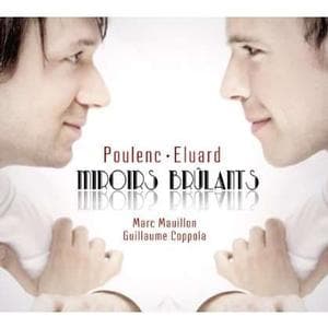 Marc Mauillon, Guillaume Coppola - Miroirs Brûlants (CD)