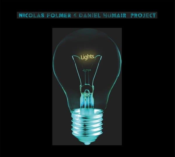 Nicolas Folmer & Daniel Humair Project - Lights (CD)