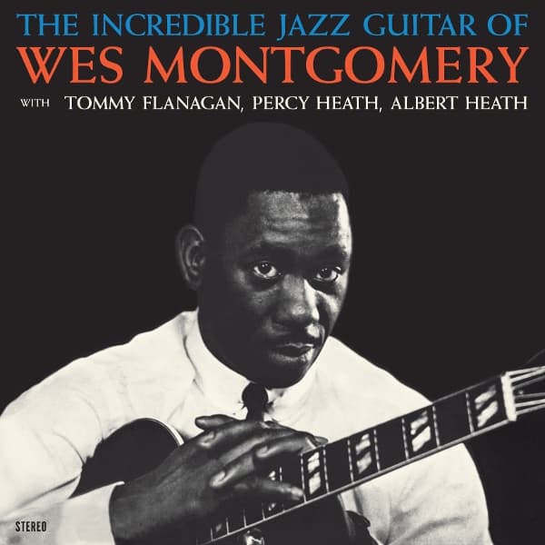 Wes Montgomery - The Incredible Jazz Guitar Of Wes Montgomery (LP)