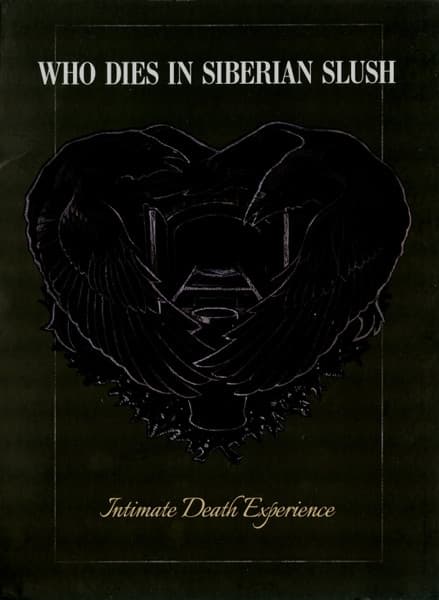 Who Dies In Siberian Slush - Intimate Death Experience (CD)