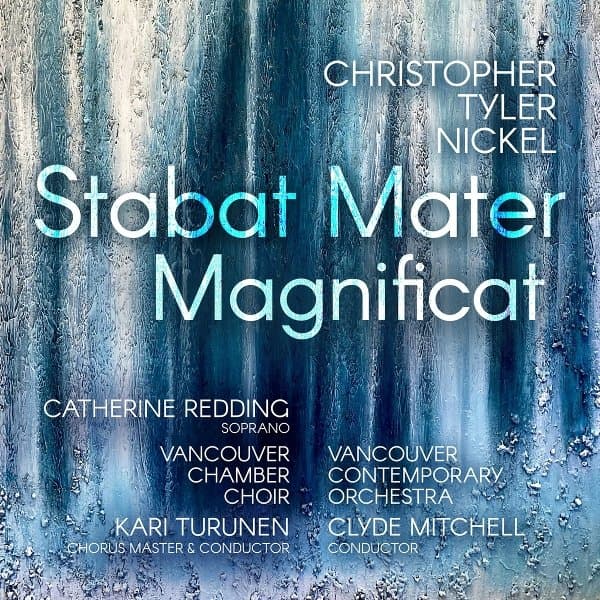 Vancouver Contemporary Orchestra & Clyde Mitchell - Nickel: Stabat Mater, Magnificat (CD)