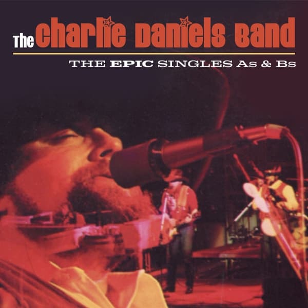 The Charlie Daniels Band - The Epic Singles As And Bs (2 CD)