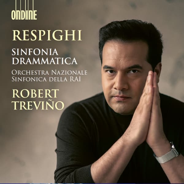 Orchestra Nazionale Sinfonica Della Rai, Robert Treviño - Respighi: Sinfonia Drammatica (CD)
