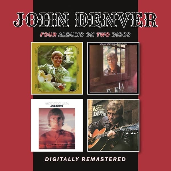 John Denver - Rhymes & Reasons | Take Me To Tomorrow / Whose Garden Was This / Poems Prayers & Promises (2 CD) (4 Albums)