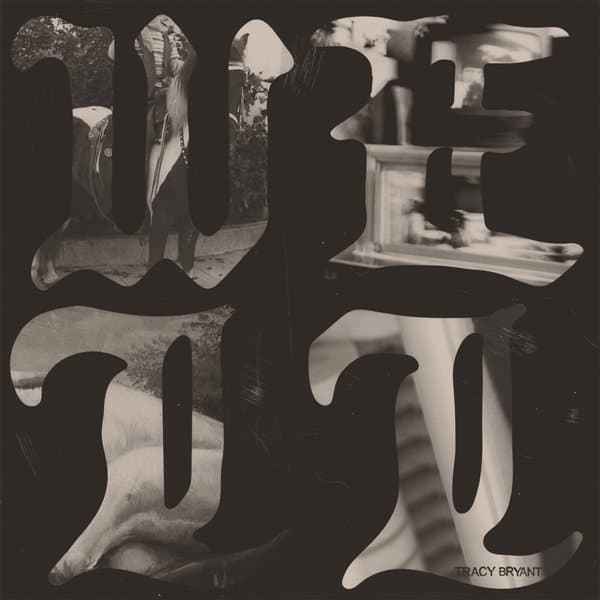 Tracy Bryant - The Well (LP)