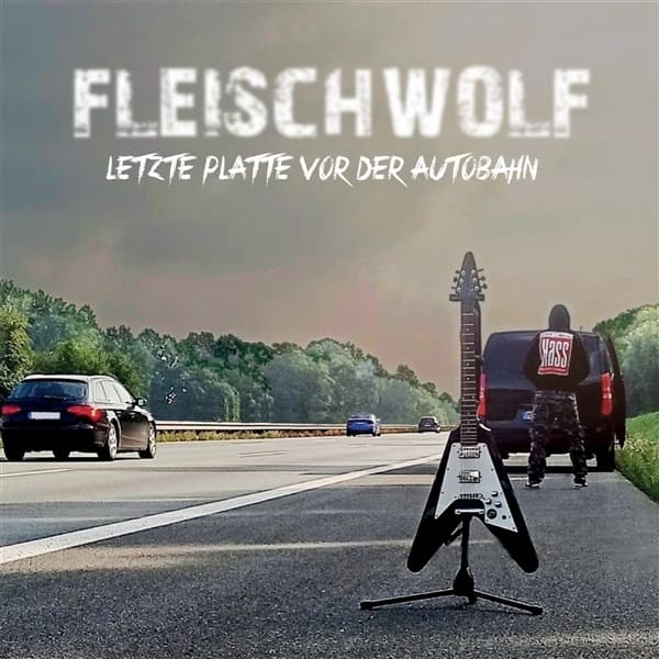 Fleischwolf - Letzte Platte Vor Der Autobahn (LP)