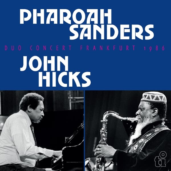 Pharoah Sanders & John Hicks - Duo Concert Frankfurt 1986 (2 LP)