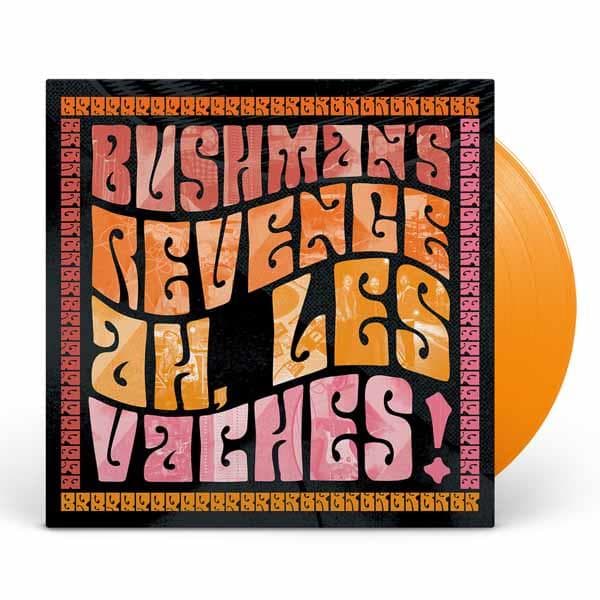 Bushman's Revenge - Ah, Les Vaches! (LP)