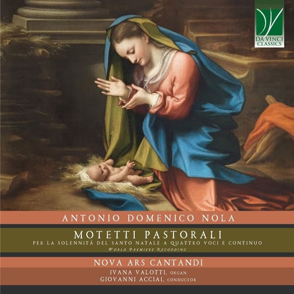 Ivana Valotti, Nova Ars Cantandi & Giovanni Acciai - Nola: Motetti Pastorali Per La Solennità Del Santo Natale A Quattro Voci E Continuo (CD)