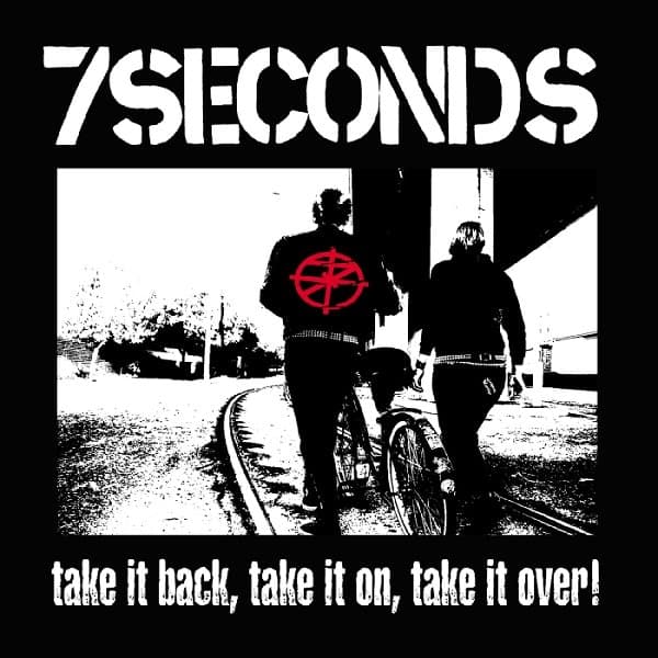 7 Seconds - Take It Back, Take It On, Take It Over! (LP)