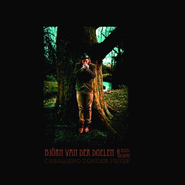 Björn van der Doelen & Allez Soldaat - Caballero Zonder Filter (CD)
