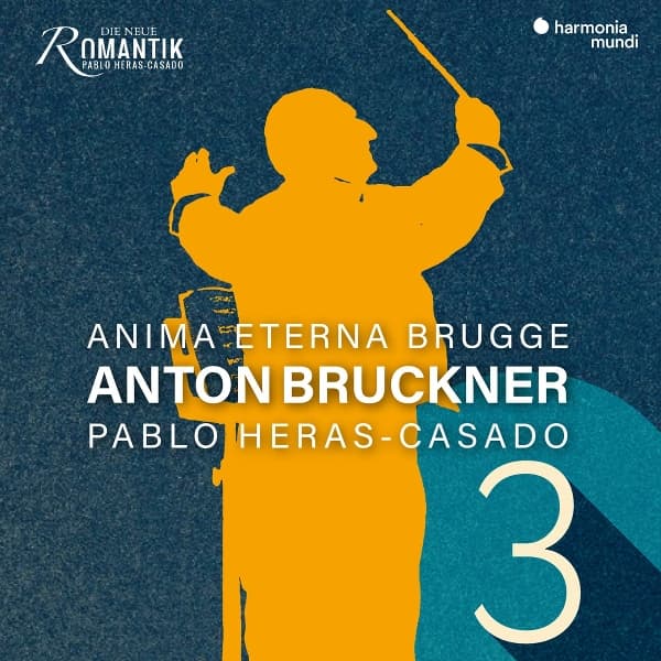 Pablo Heras-Casado Anima Eterna - Bruckner: Symphony No. 3 Wagner Symphony (CD)