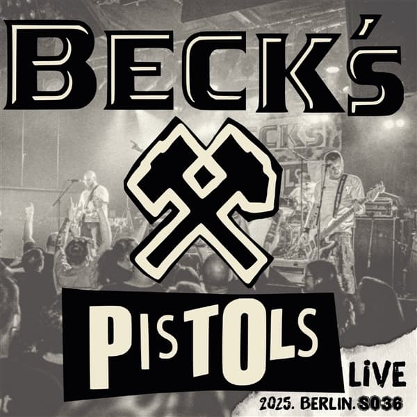 Beck's Pistols - Live.2025.Berlin (2 10" LP)
