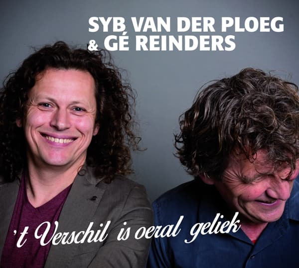 Syb van der Ploeg & Gé Reinders - ’t Verschil Is Oeral Geliek (CD)