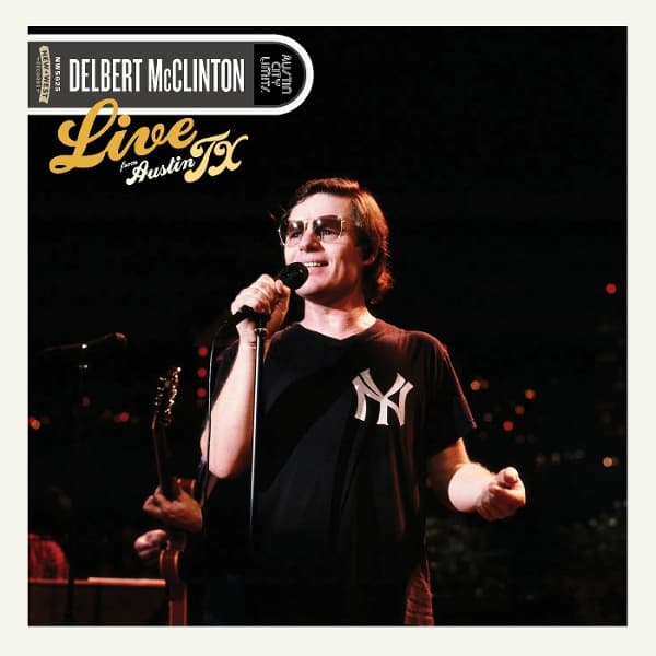Delbert Mcclinton - Live From Austin, Tx (2 LP)