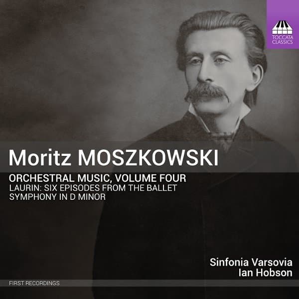 Sinfonia Varsovia, Ian Hobson - Moszkowski: Orchestral Music, Volume Four (CD)