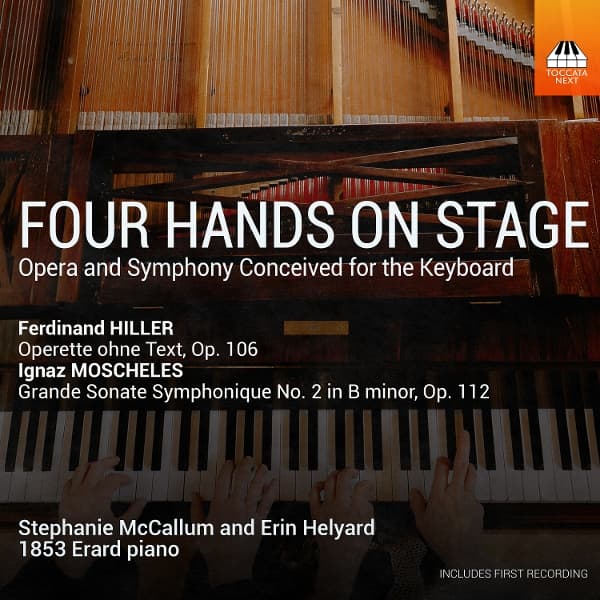 Stephanie McCallum, Erin Helyard - Four Hands On Stage: Opera And Symphony Conceived For The Keyboard (CD)