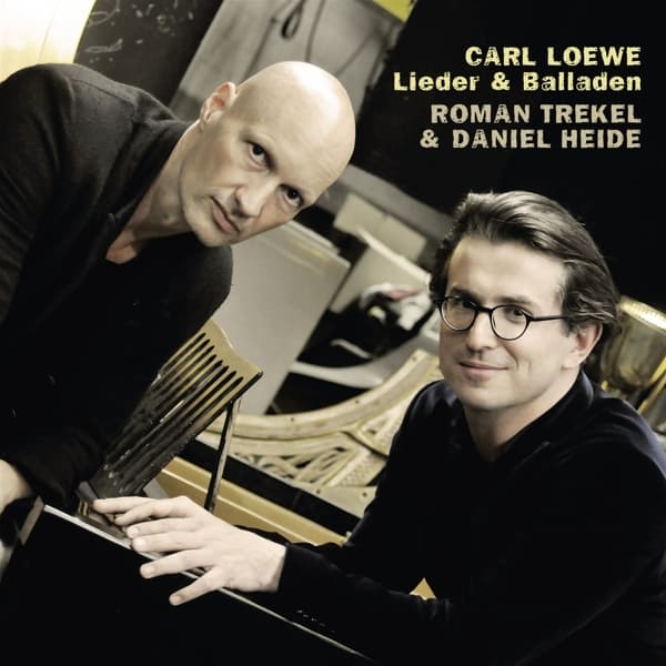 Roman Trekel & Daniel Heide - Loewe: Lieder & Balladen (CD)