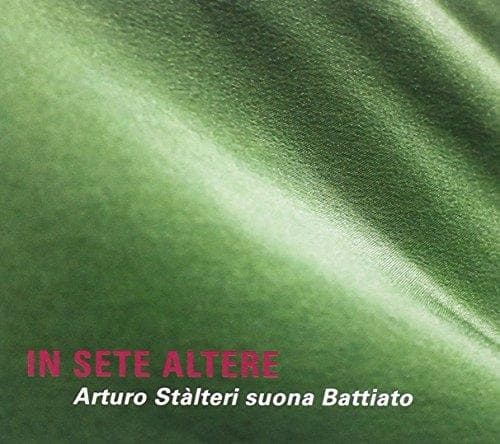 Arturo Stalteri - In Sete Altere - Arturo Stàlteri Suona Battiato (CD)