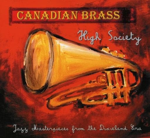 The Canadian Brass - High Society (CD)