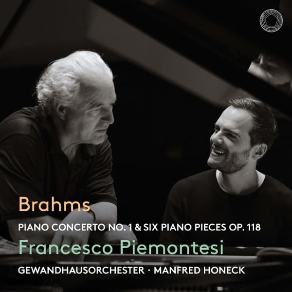 Francesco Piemontesi, Gewandhausorchester Leipzig, Manfred Honeck - Brahms: Piano Concerto No. 1 & Six Piano Pieces Op. 118 (CD)