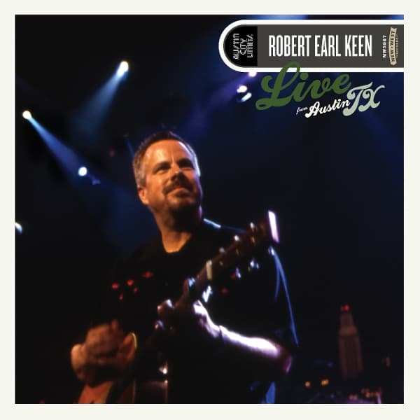 Robert Earl Keen - Live From Austin, TX (2 LP)
