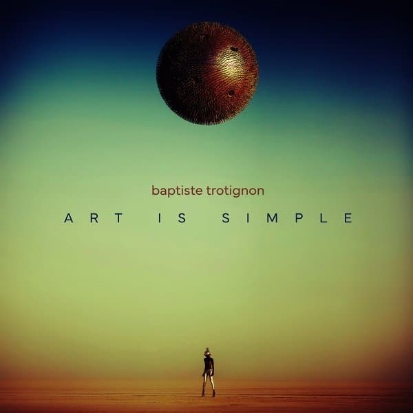 Baptiste Trotignon - Art Is Simple (CD)