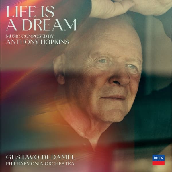 Anthony Hopkins, Philharmonia Orchestra & Gustavo Dudamel - Life Is A Dream (2 LP)