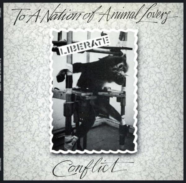 Conflict - To A Nation Of Animal Lovers