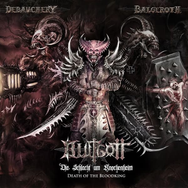Debauchery & Blutgott - Schlacht Um Knochenheim 1 / Death Of The Bloodking (2 CD)
