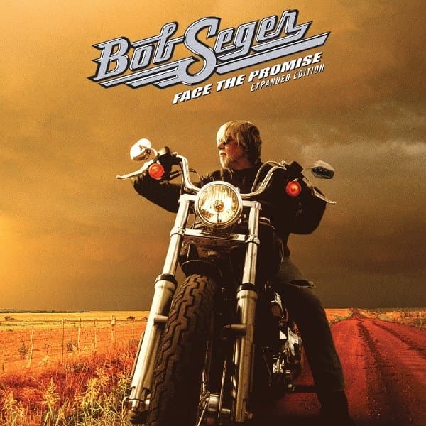Bob Seger - Face The Promise (CD) (20th Anniversary Edition) (Expanded Edition)