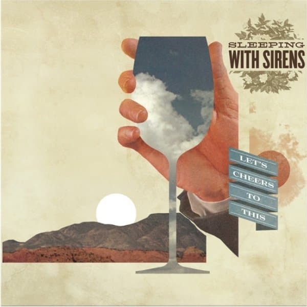 Sleeping With Sirens - Let's Cheers To This (LP) (Black Eco-Vinyl)