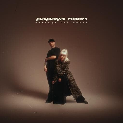 Papaya Noon - Through The Moods