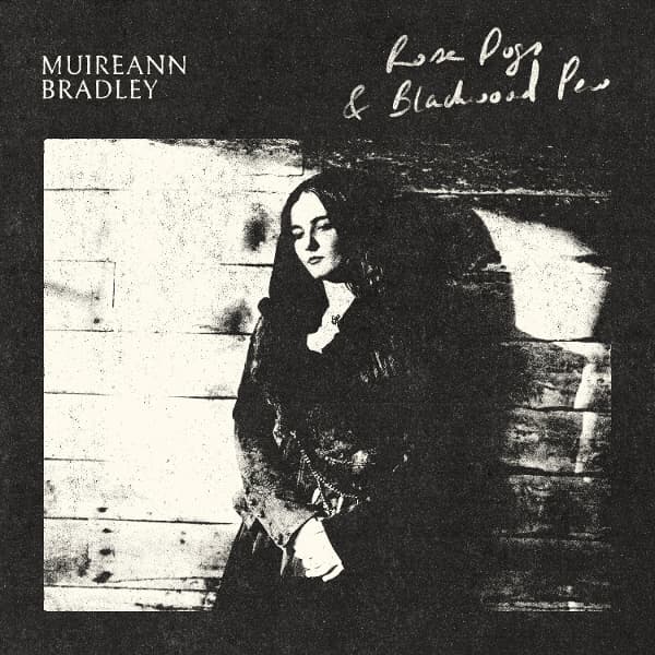 Muireann Bradley - Rose Dogs & Blackwood Pew (LP)