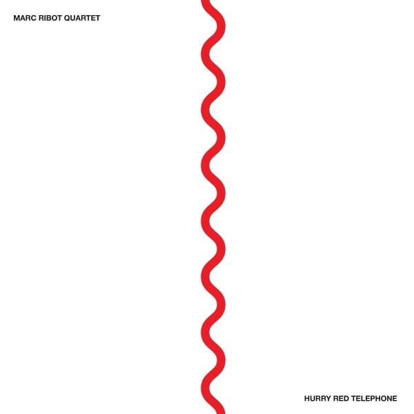Marc Ribot Feat. Chad Taylor & James Brandon Lewis - Hurry Red Telephone (LP)