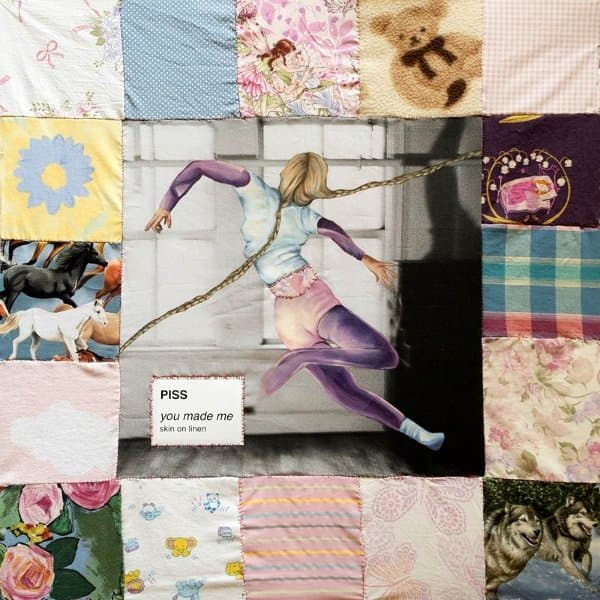 Piss - You Made Me / Skin On Linen (CD)