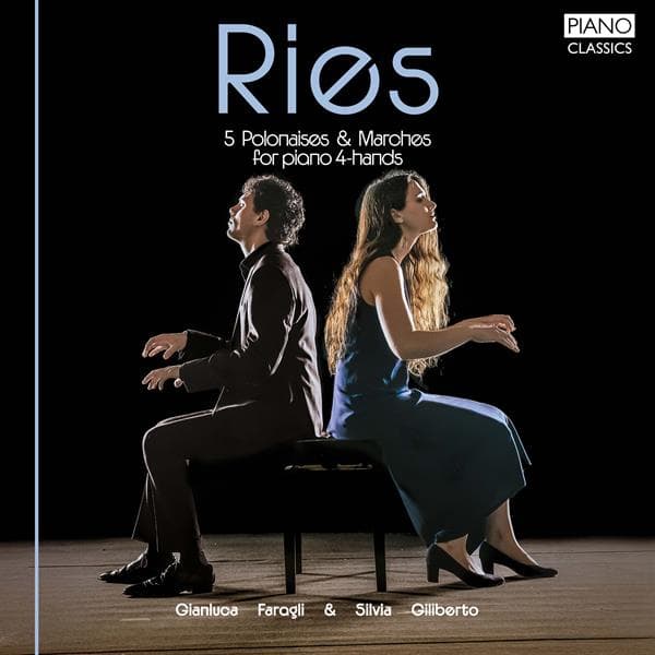 Silvia Giliberto & Gianluca Faragli - Ries: 5 Polonaises & Marches For Piano 4-Hands (2 CD)