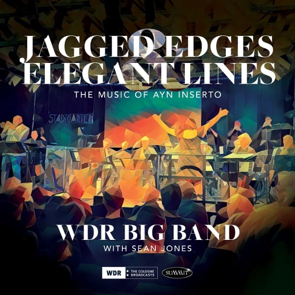 Sean Jones & WDR Big Band - Jagged Edges & Elegant Lines: The Music Of Ayn Inserto (LP)