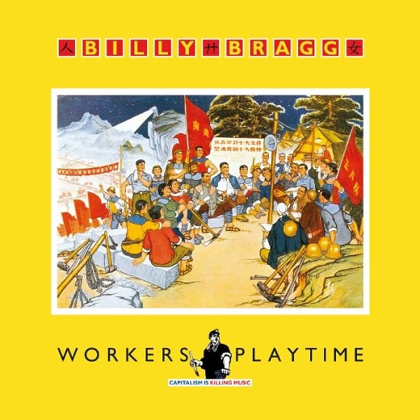Billy Bragg - Workers Playtime (LP) (Coloured Vinyl)