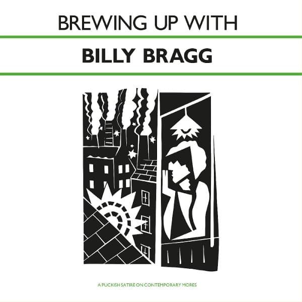 Billy Bragg - Brewing Up With Billy Bragg (LP) (Coloured Vinyl)