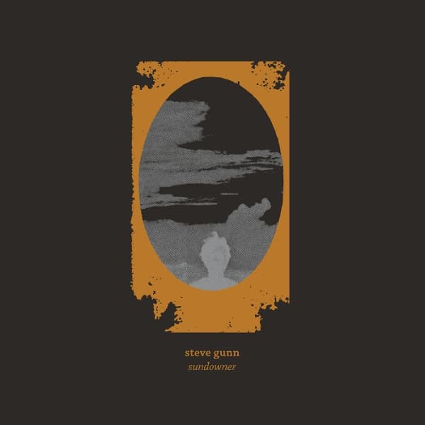 Steve Gunn - Sundowner