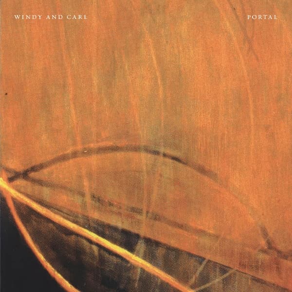 Windy & Carl - Portal (LP)