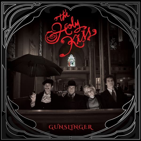 Holy Kiss - Gunslinger (12" Single | 7" Single)