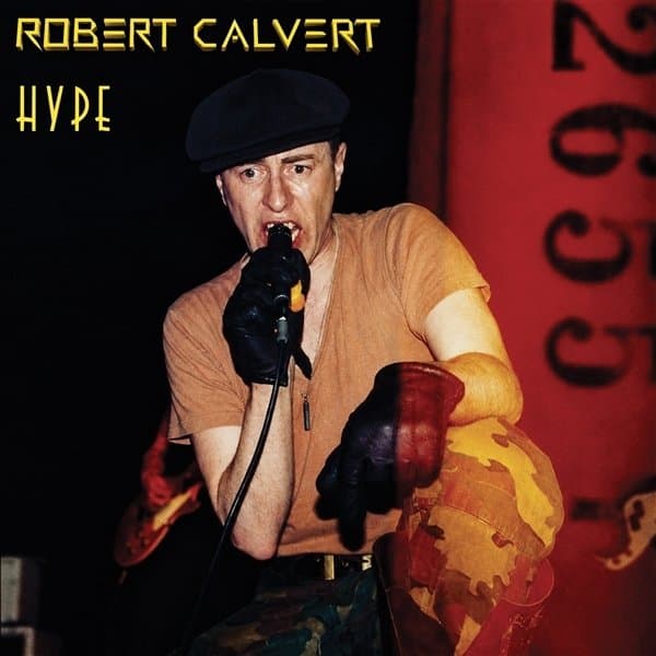 Robert Calvert - Hype (LP) (Coloured Vinyl)