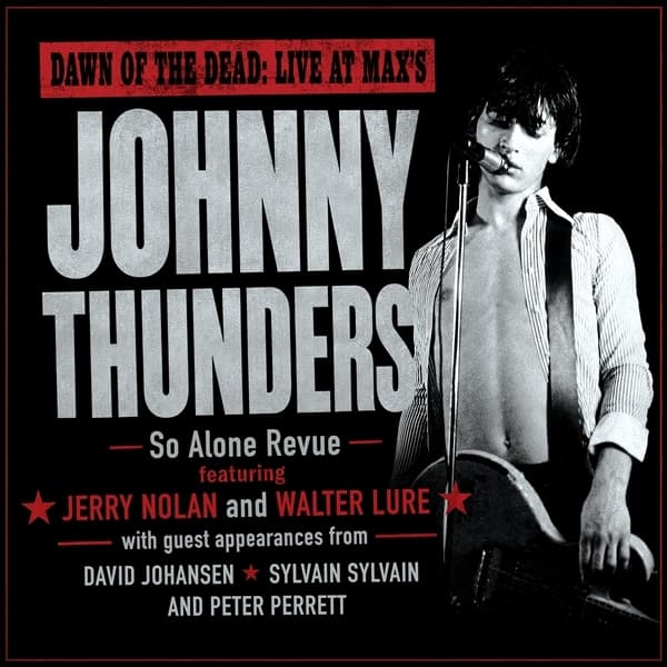 Johnny Thunders - Dawn Of The Dead: Live At Max's (CD)